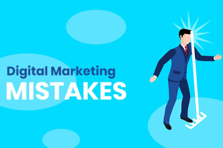 Common Digital Marketing Mistakes